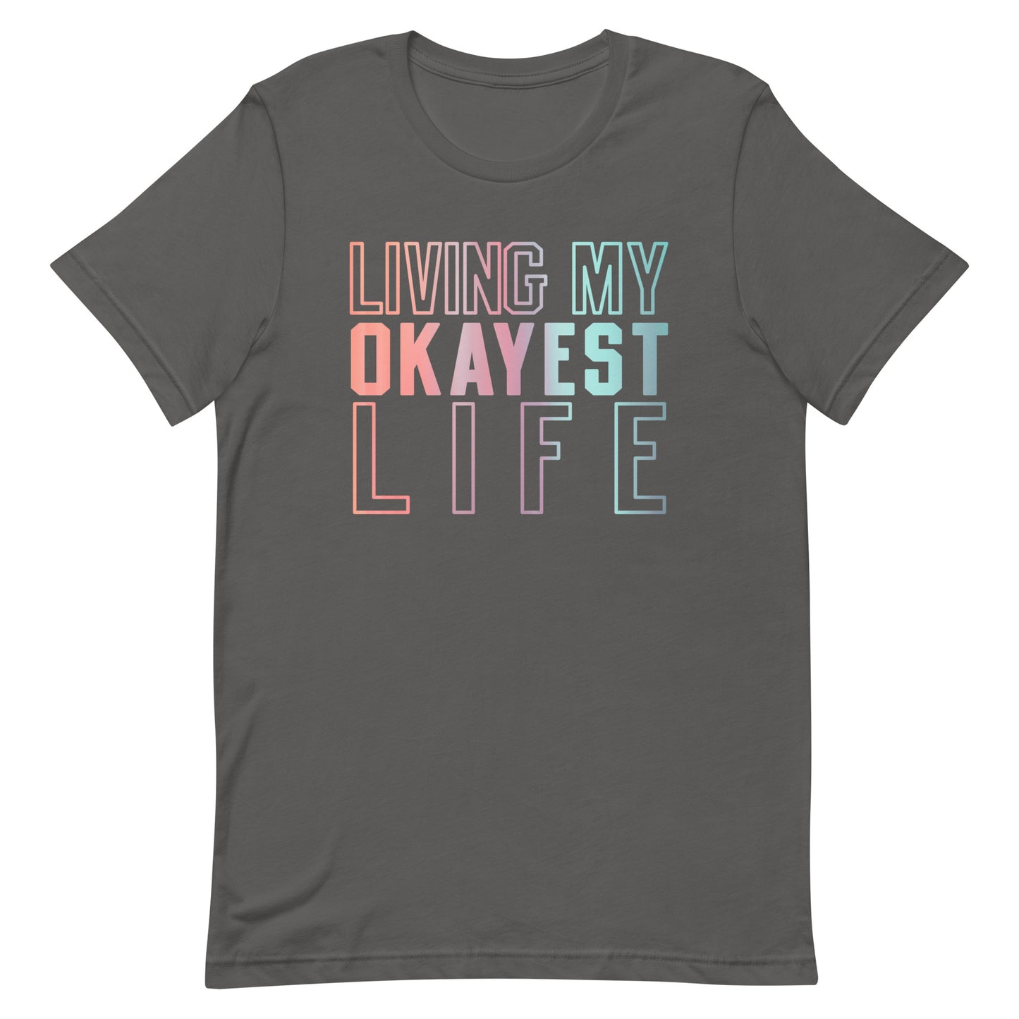 Living My Okayest Life Men's Signature Tee