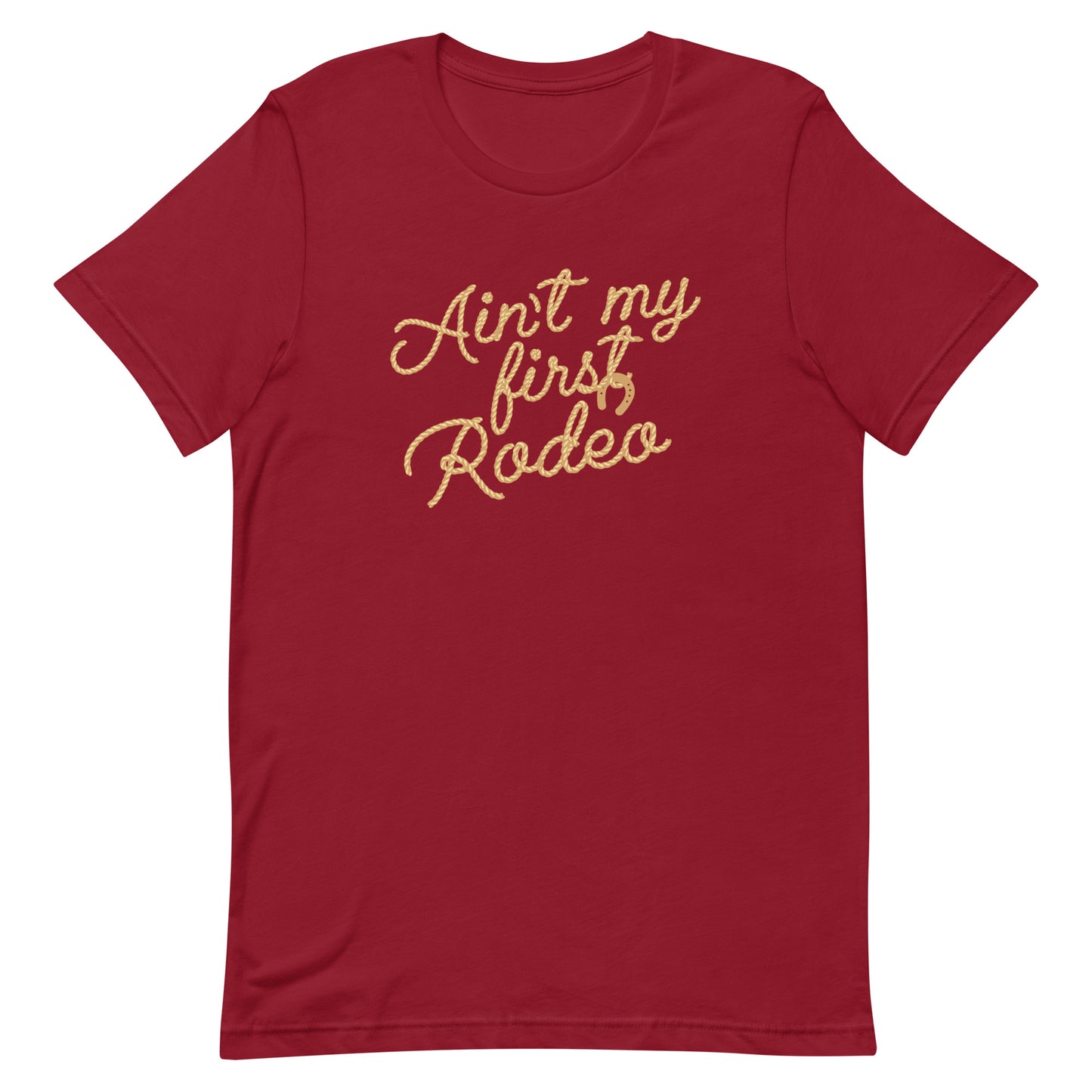 Ain't My First Rodeo Men's Signature Tee