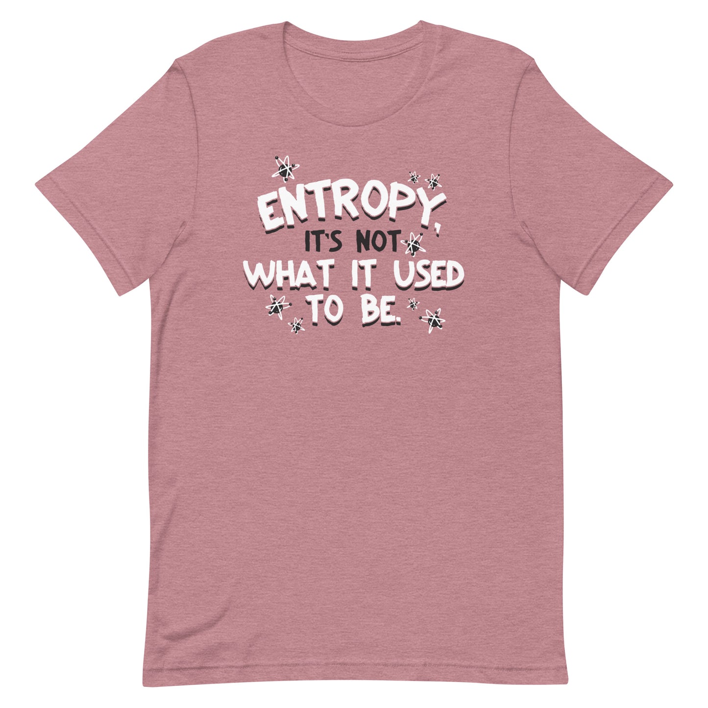 Entropy, It's Not What It Used To Be Men's Signature Tee