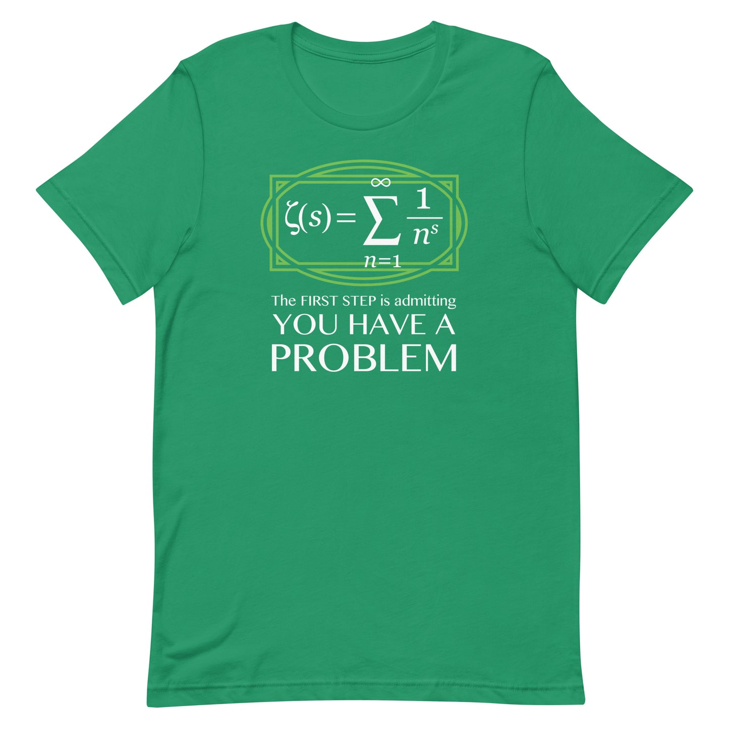 You Have A Problem Men's Signature Tee