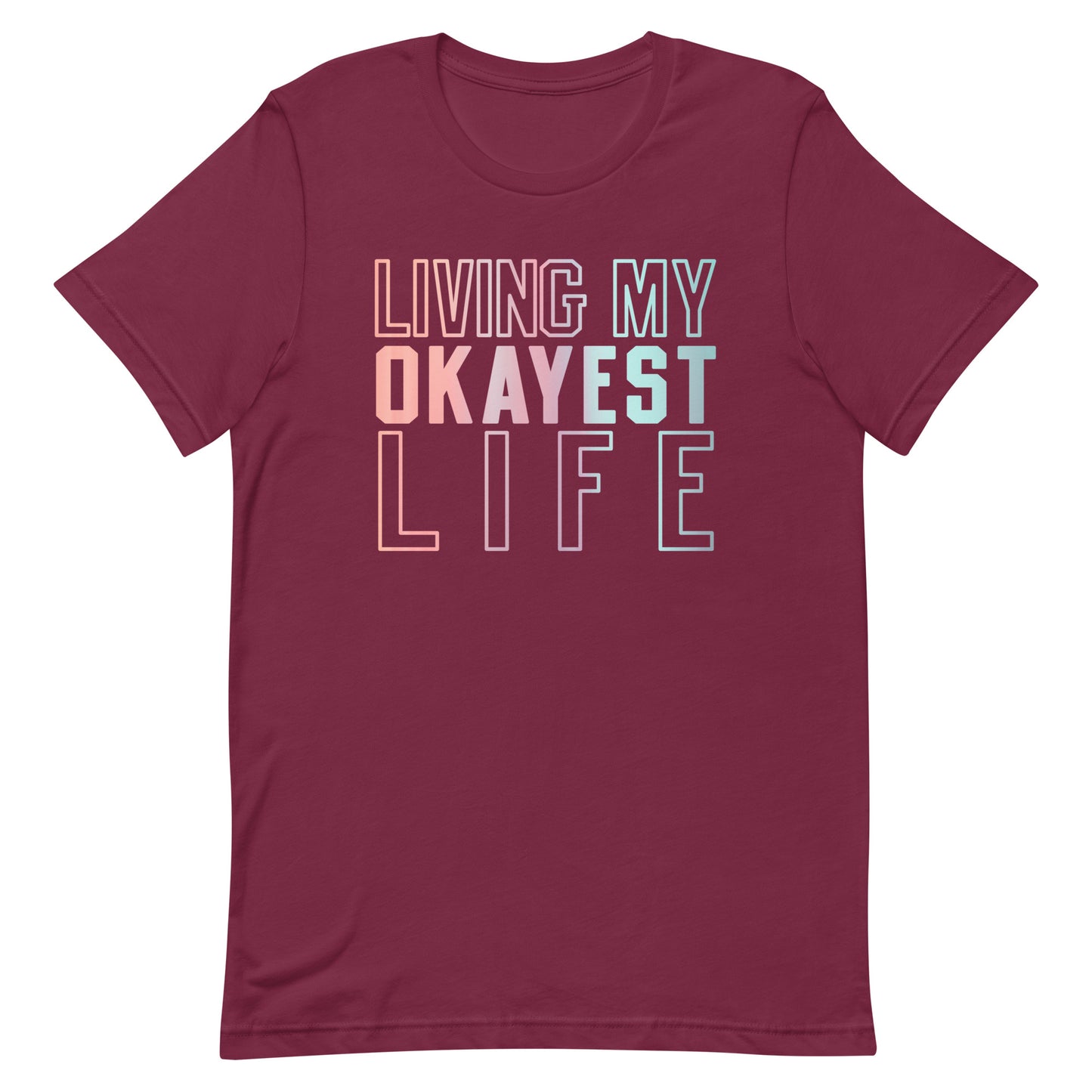 Living My Okayest Life Men's Signature Tee