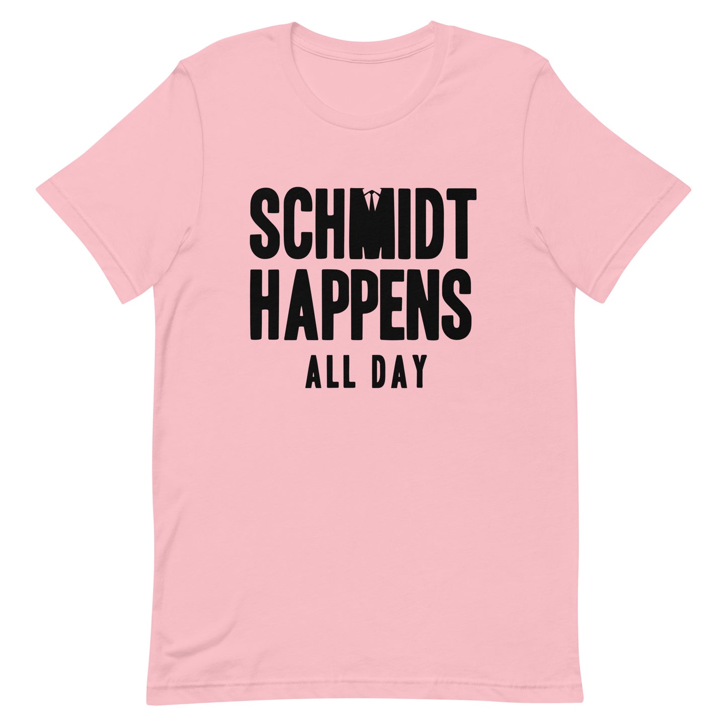 Schmidt Happens All Day Men's Signature Tee