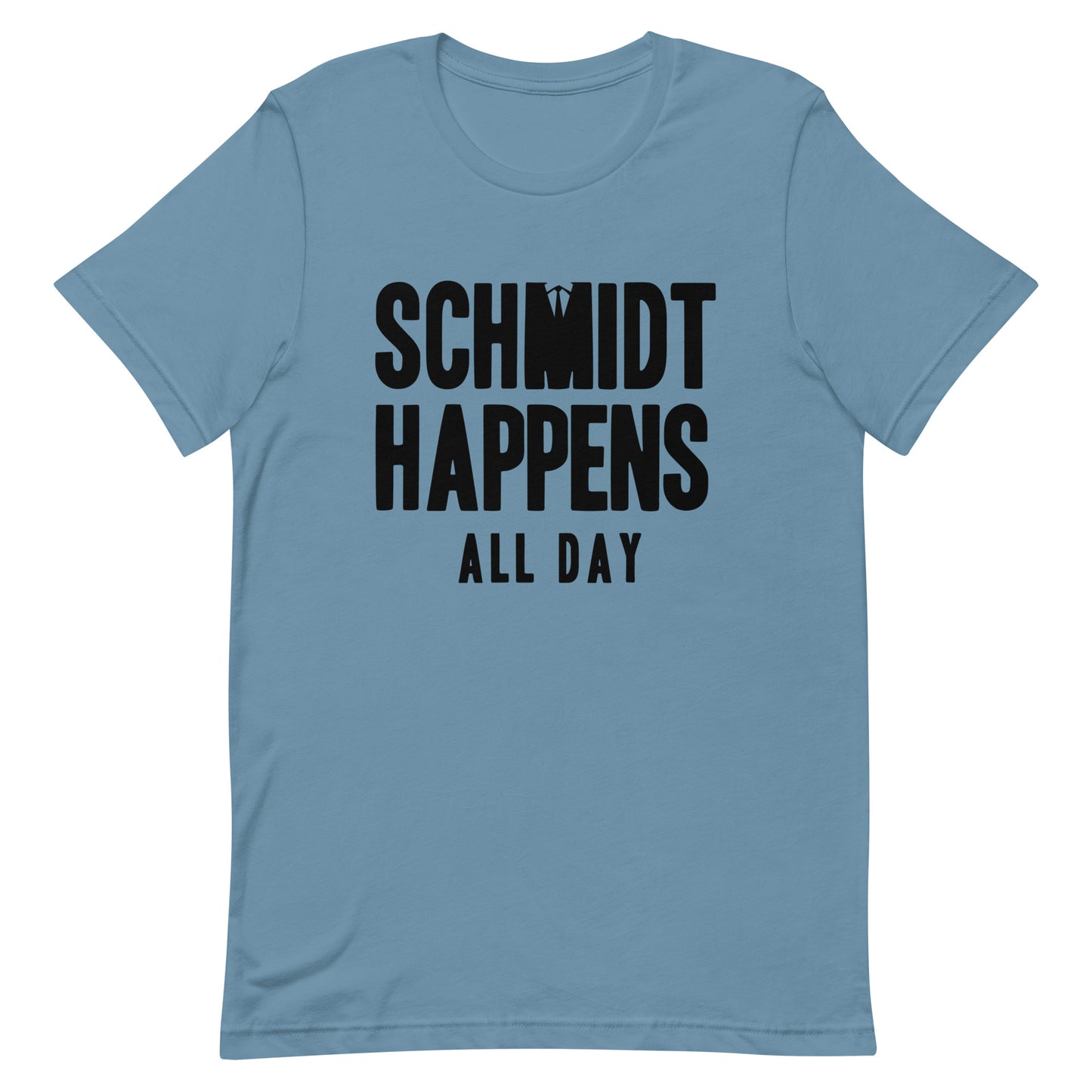 Schmidt Happens All Day Men's Signature Tee