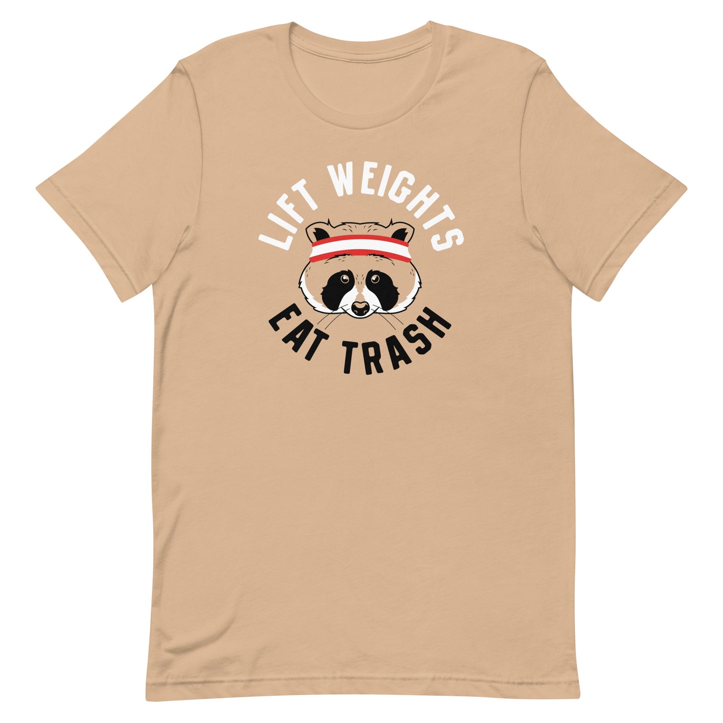 Lift Weights Eat Trash Men's Signature Tee