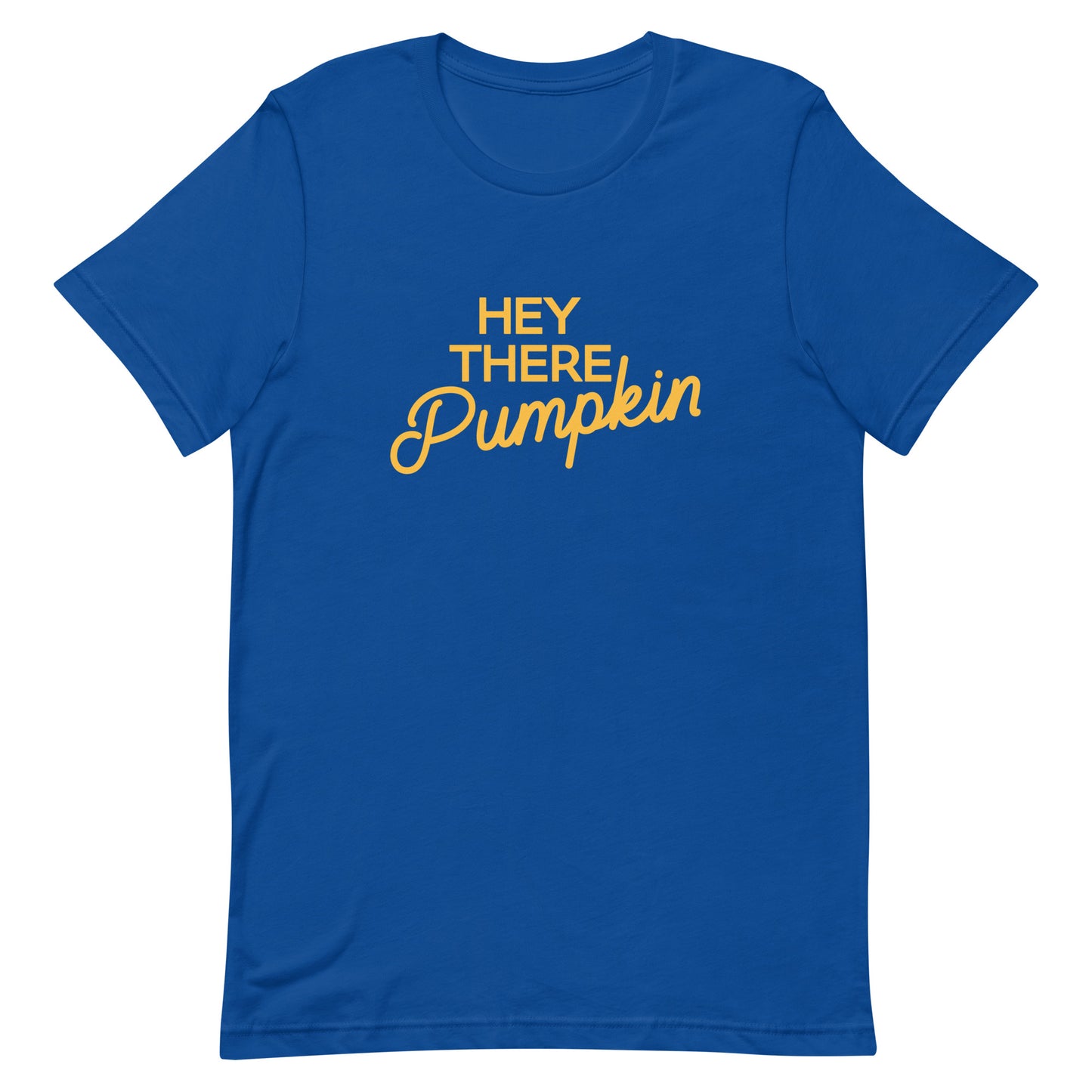 Hey There Pumpkin Men's Signature Tee