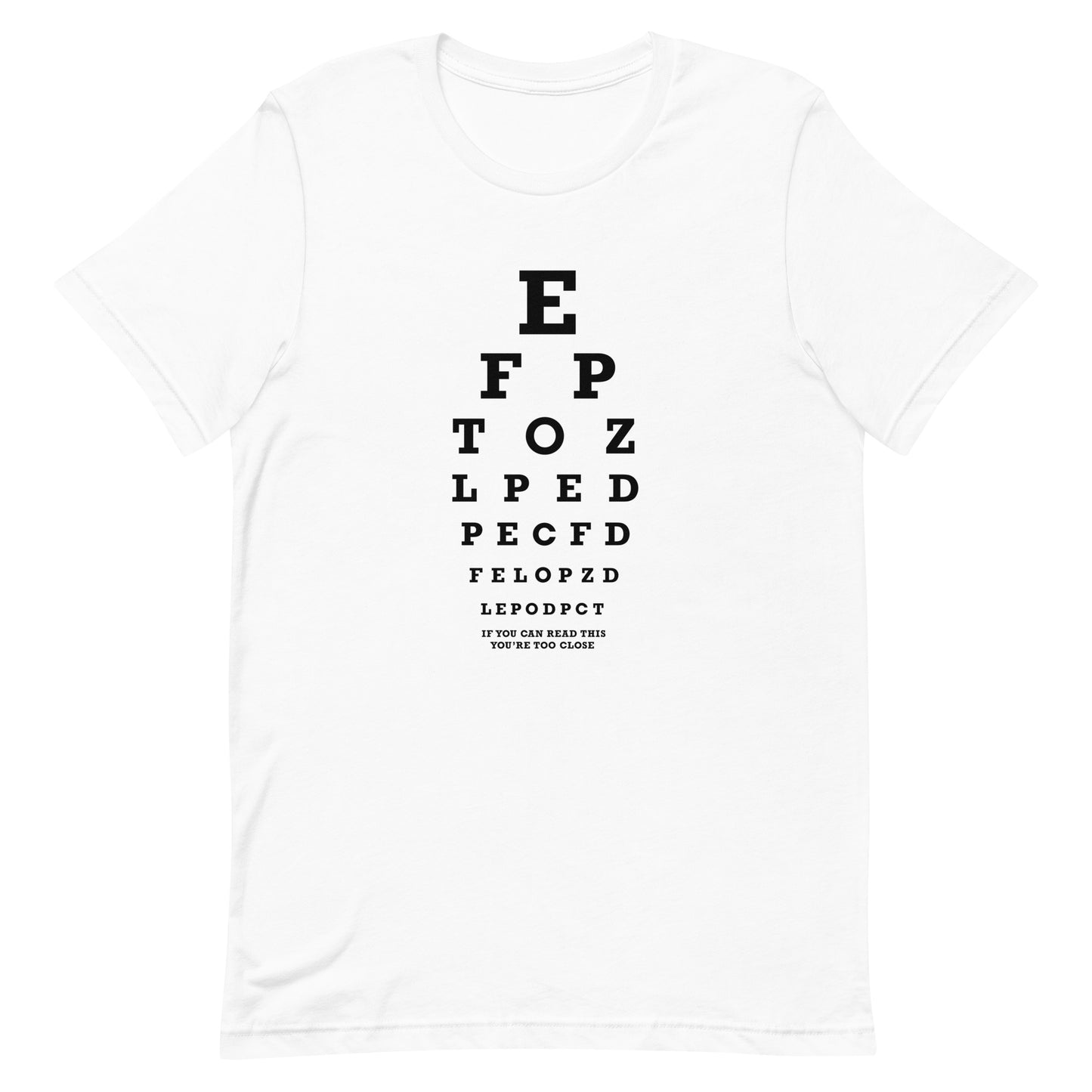 Too Close Eye Chart Men's Signature Tee