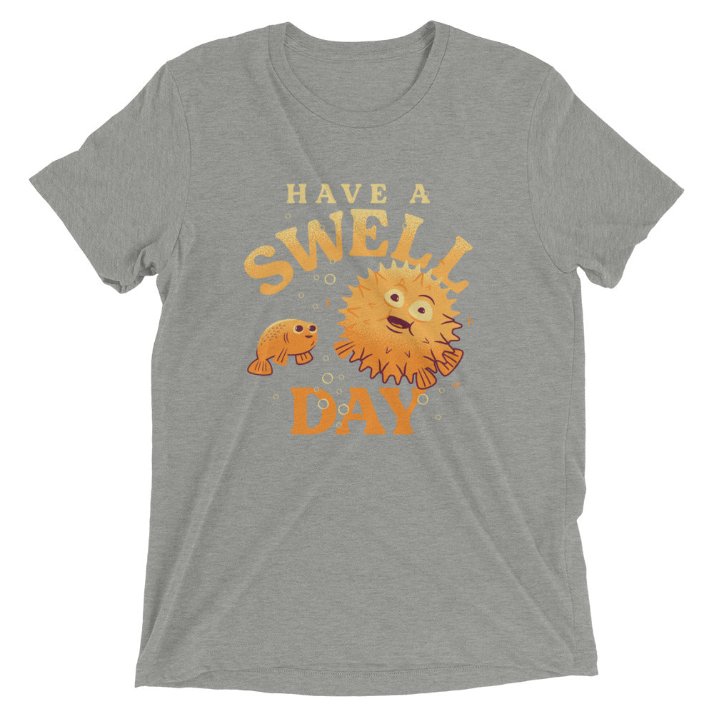 Have A Swell Day Men's Tri-Blend Tee