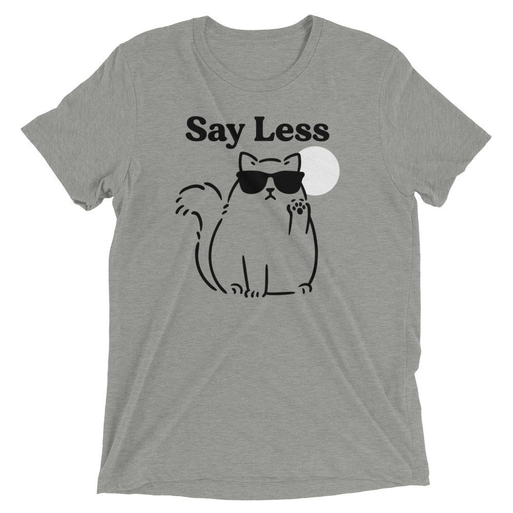 Say Less Men's Tri-Blend Tee