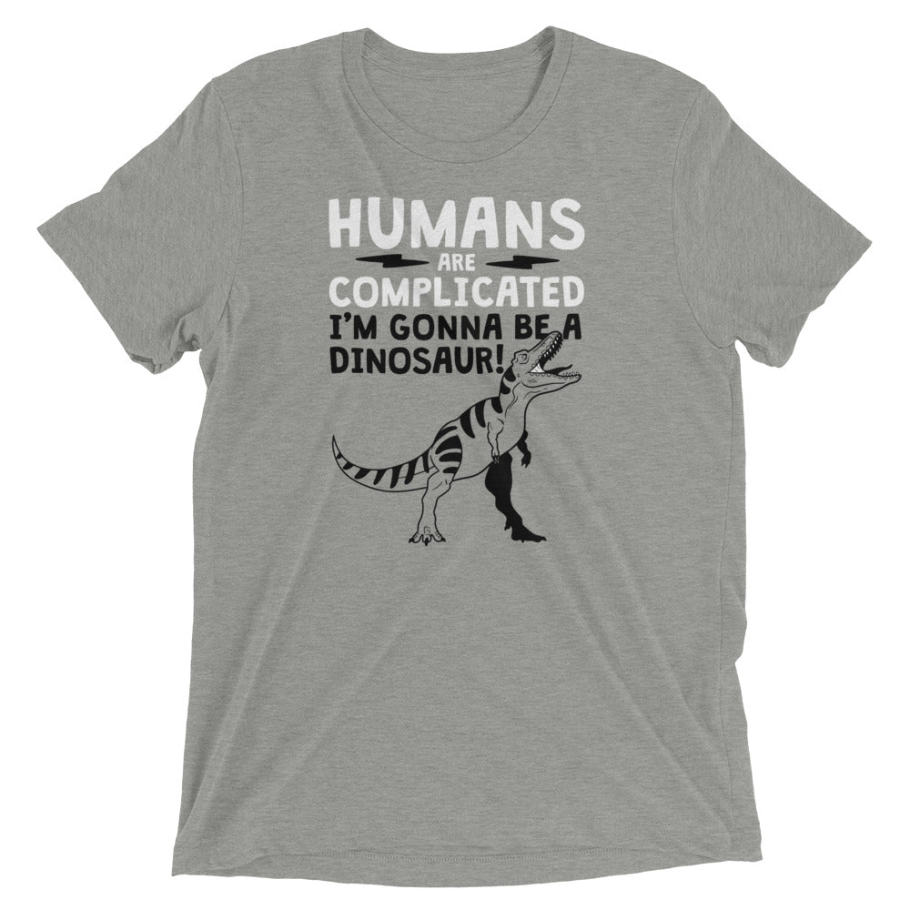 Humans Are Complicated Men's Tri-Blend Tee