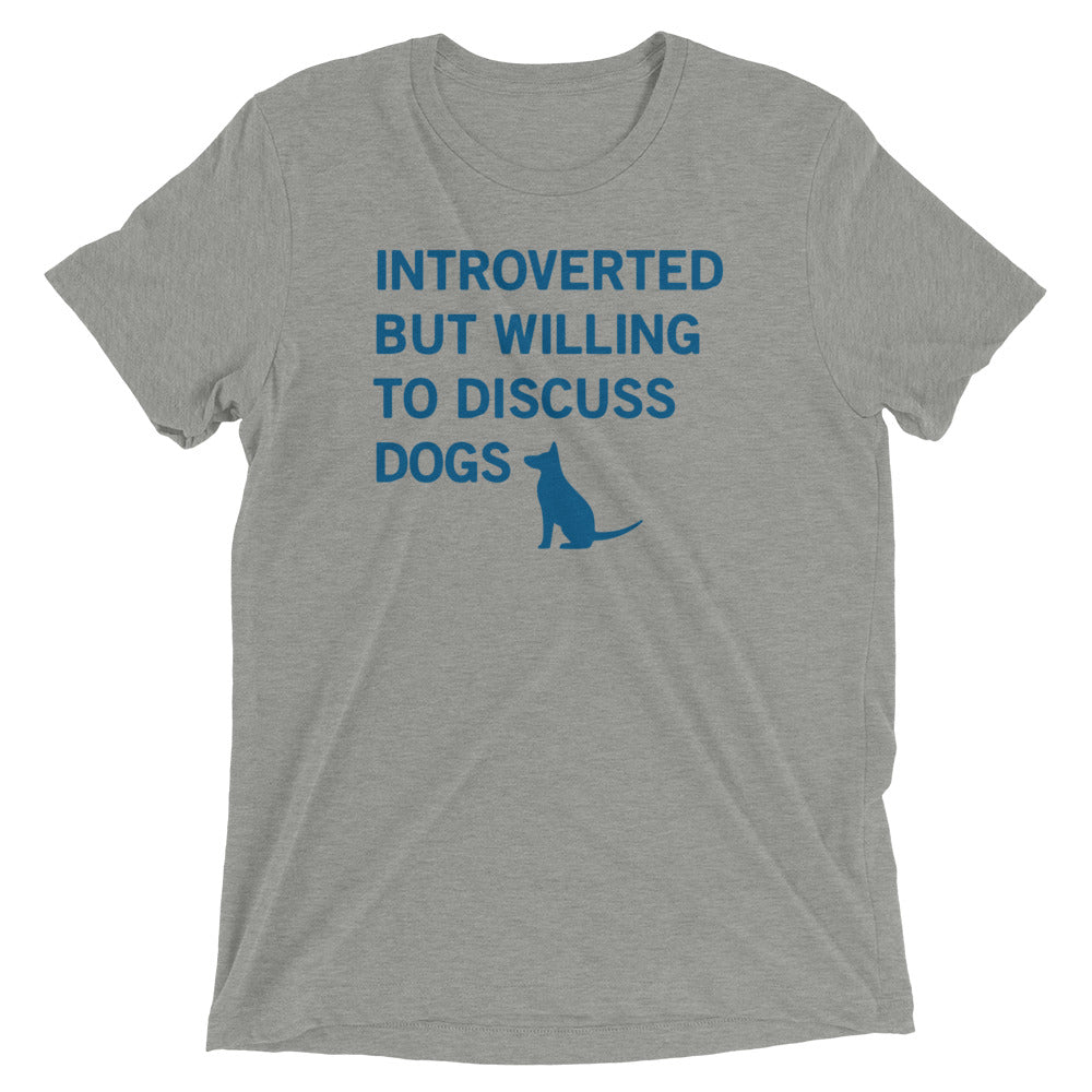 Introverted But Willing To Discuss Dogs Men's Tri-Blend Tee