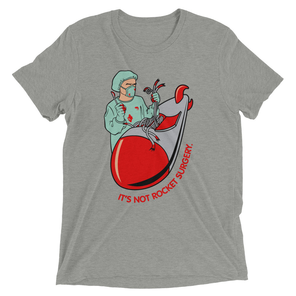 It's Not Rocket Surgery Men's Tri-Blend Tee