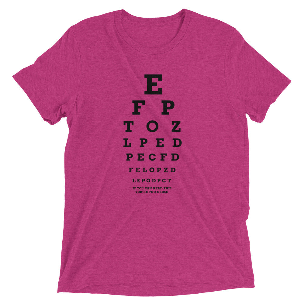 Too Close Eye Chart Men's Tri-Blend Tee