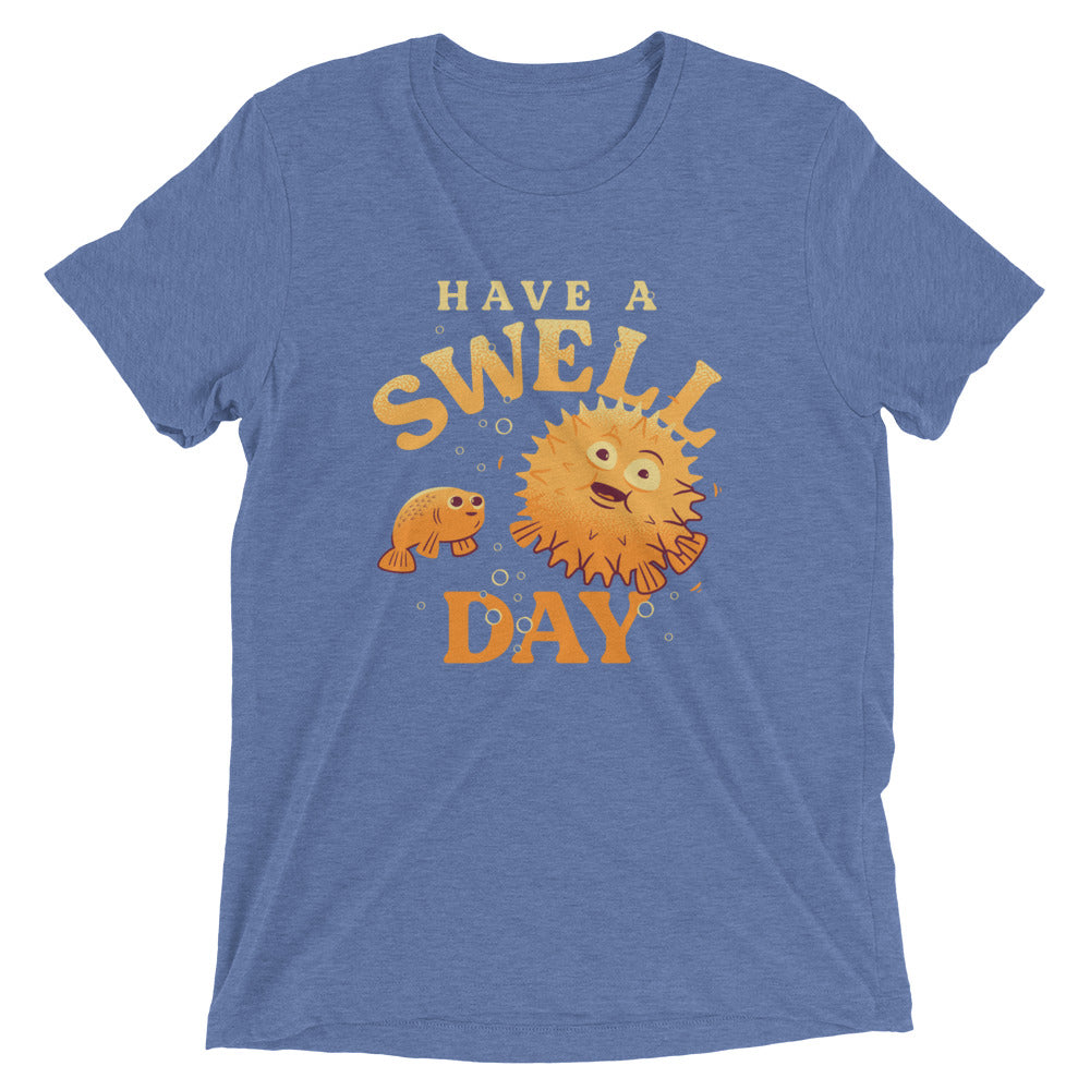 Have A Swell Day Men's Tri-Blend Tee