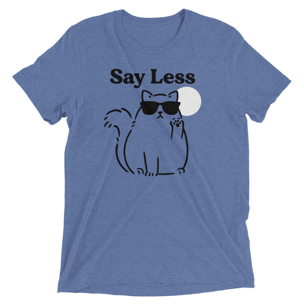 Say Less Men's Tri-Blend Tee