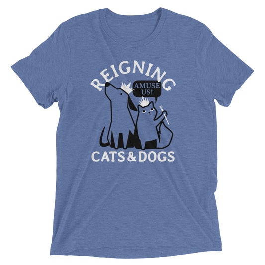 Reigning Cats And Dogs Men's Tri-Blend Tee