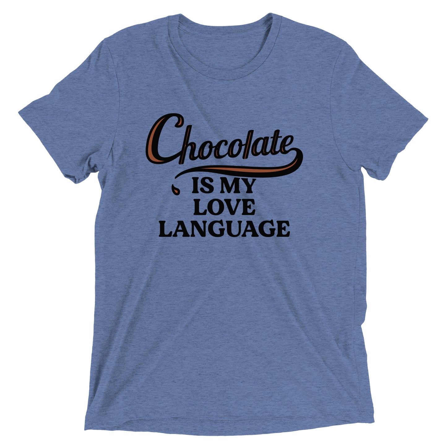 Chocolate Is My Love Language Men's Tri-Blend Tee
