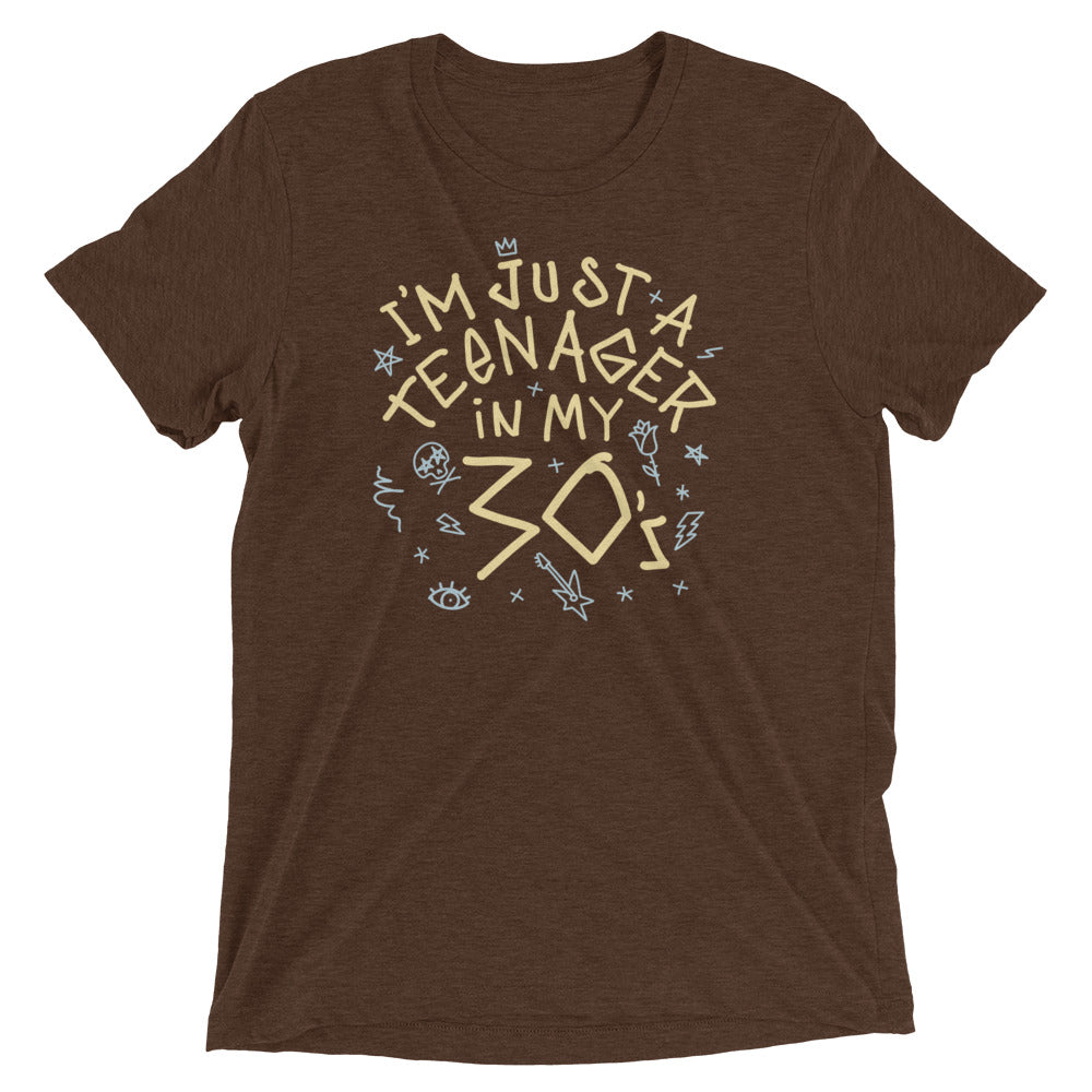 I'm Just A Teenager In My 30's Men's Tri-Blend Tee