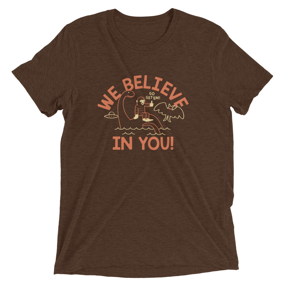 We Believe In You Men's Tri-Blend Tee