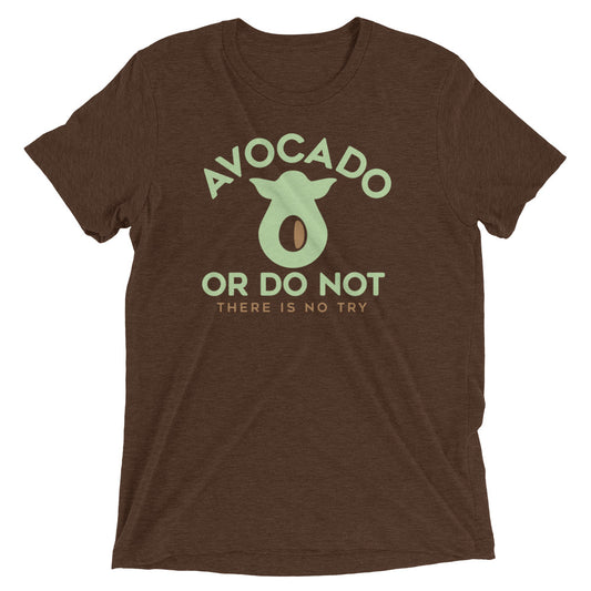 Avocado Or Do Not Men's Tri-Blend Tee