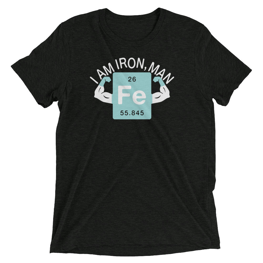 I Am Iron, Man Men's Tri-Blend Tee