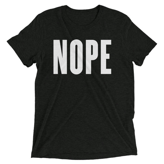 Nope Men's Tri-Blend Tee