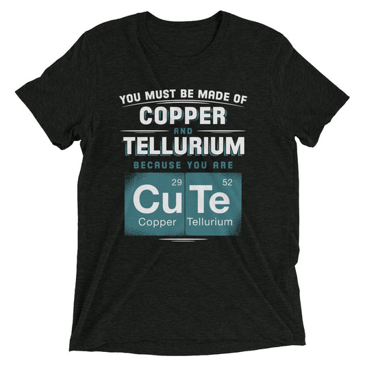 You Are CuTe Men's Tri-Blend Tee