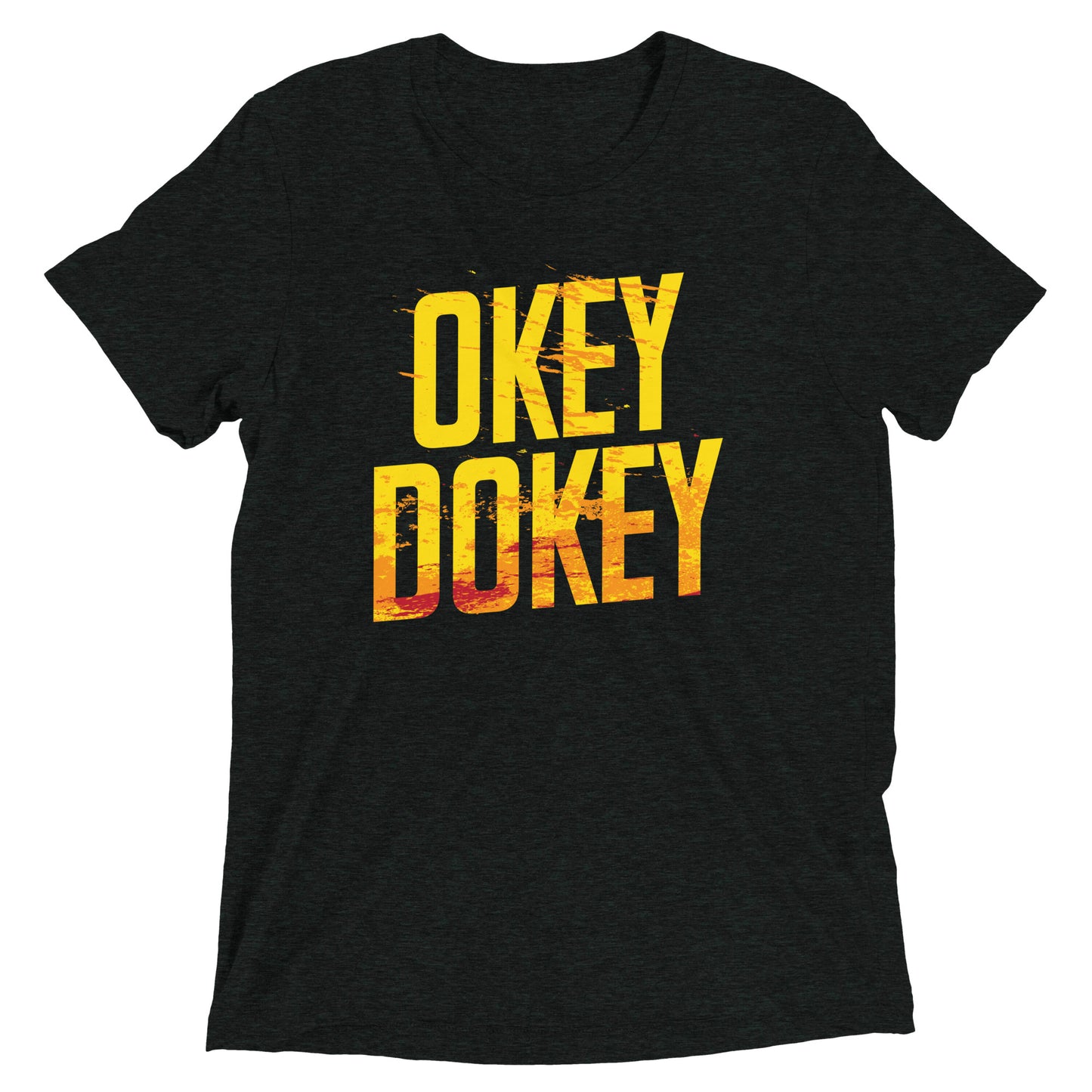 Okey Dokey Men's Tri-Blend Tee