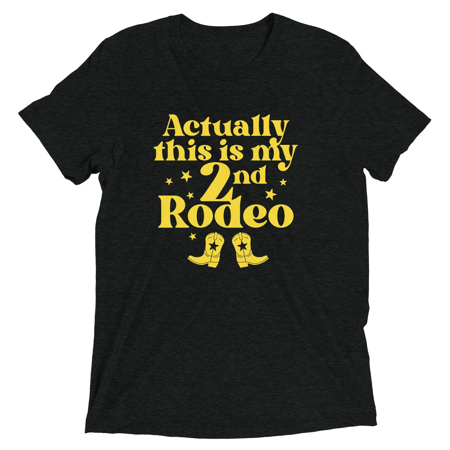 Actually This Is My 2nd Rodeo Men's Tri-Blend Tee