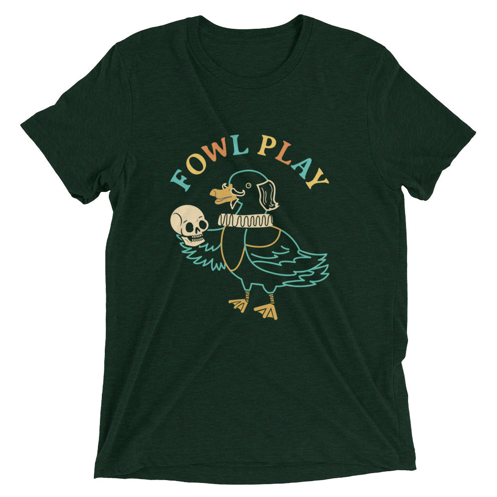 Fowl Play Men's Tri-Blend Tee