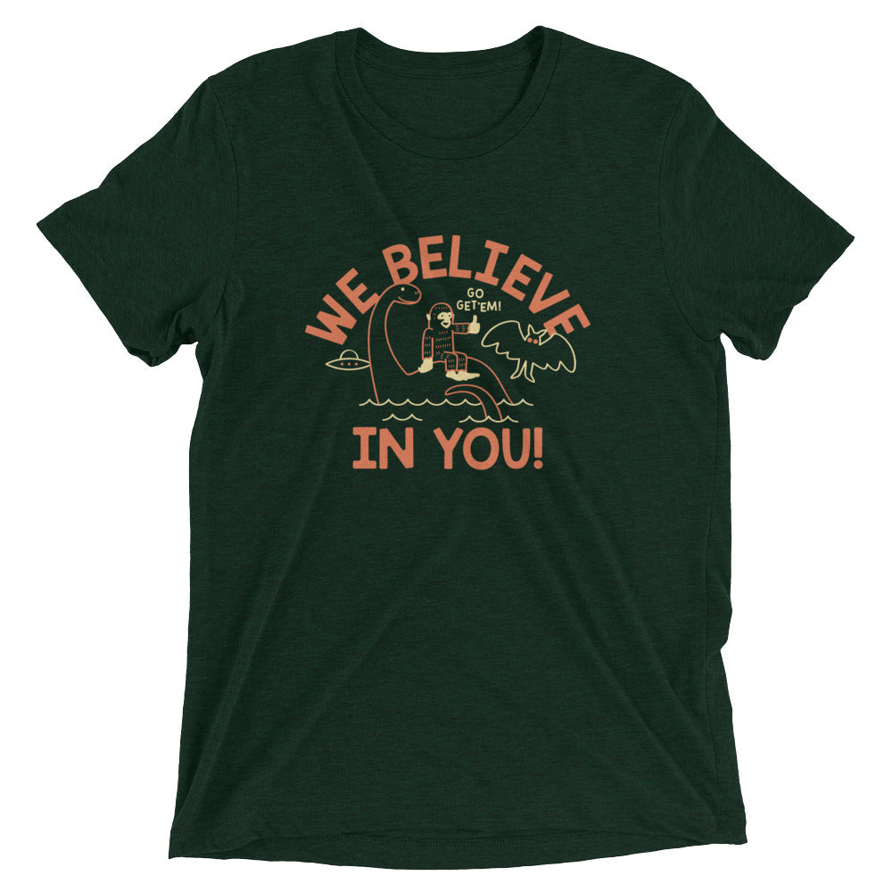 We Believe In You Men's Tri-Blend Tee