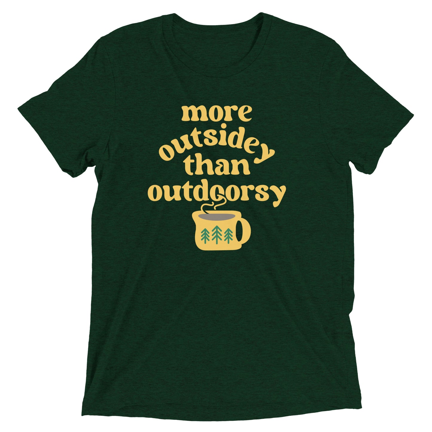 More Outsidey Than Outdoorsy Men's Tri-Blend Tee