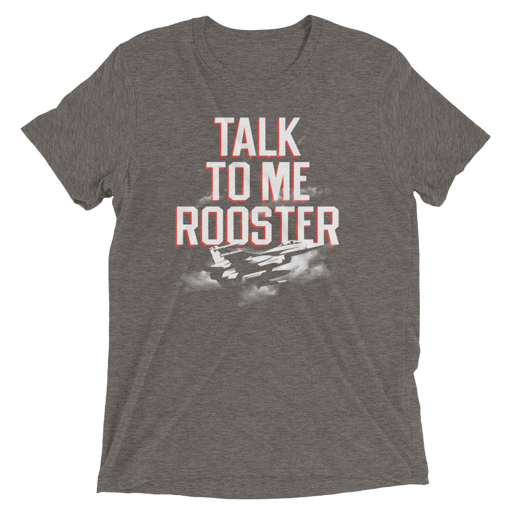 Talk To Me Rooster Men's Tri-Blend Tee