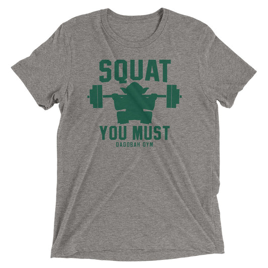 Squat You Must Men's Tri-Blend Tee