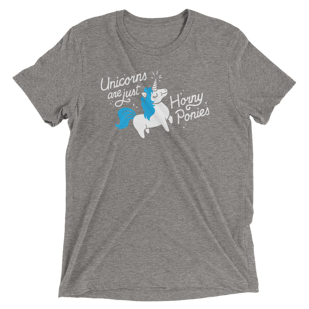 Unicorns Are Just Horny Ponies Men's Tri-Blend Tee