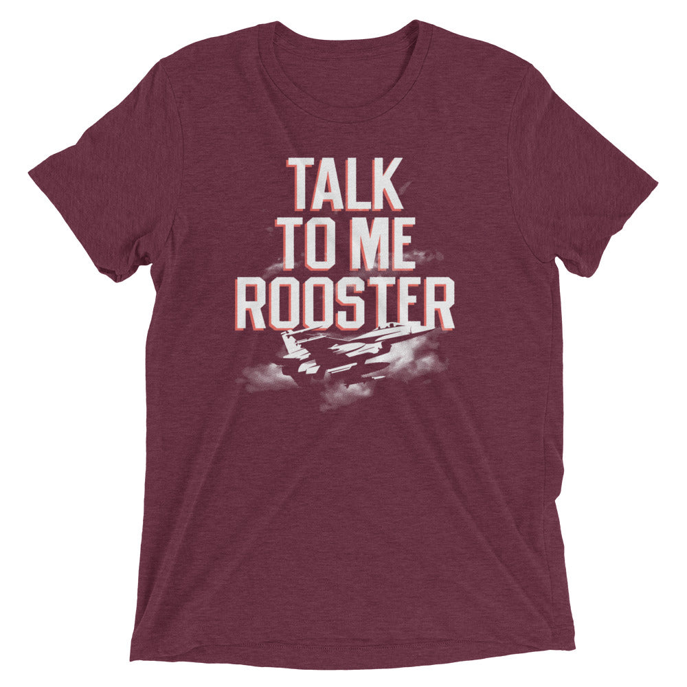 Talk To Me Rooster Men's Tri-Blend Tee