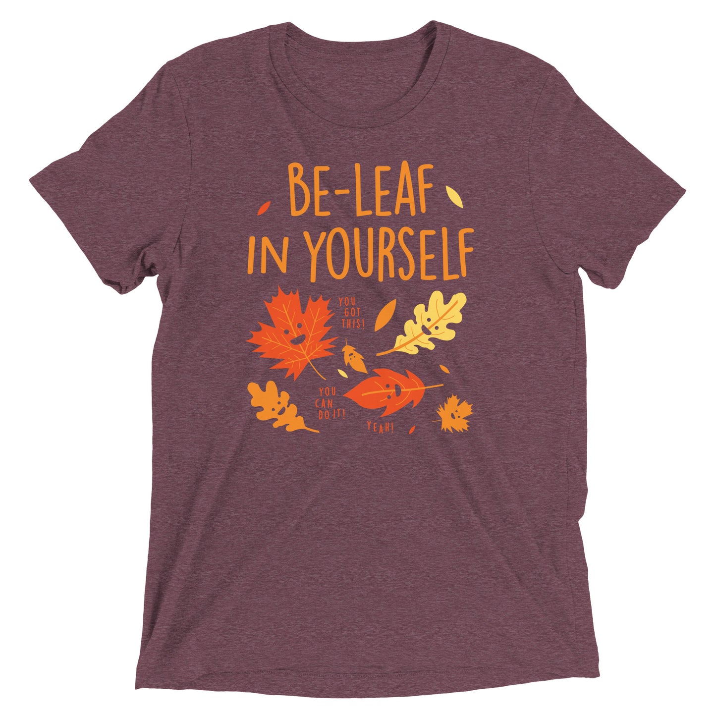 Be-Leaf In Yourself Men's Tri-Blend Tee