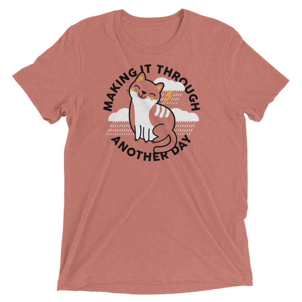 Making It Through Another Day Men's Tri-Blend Tee