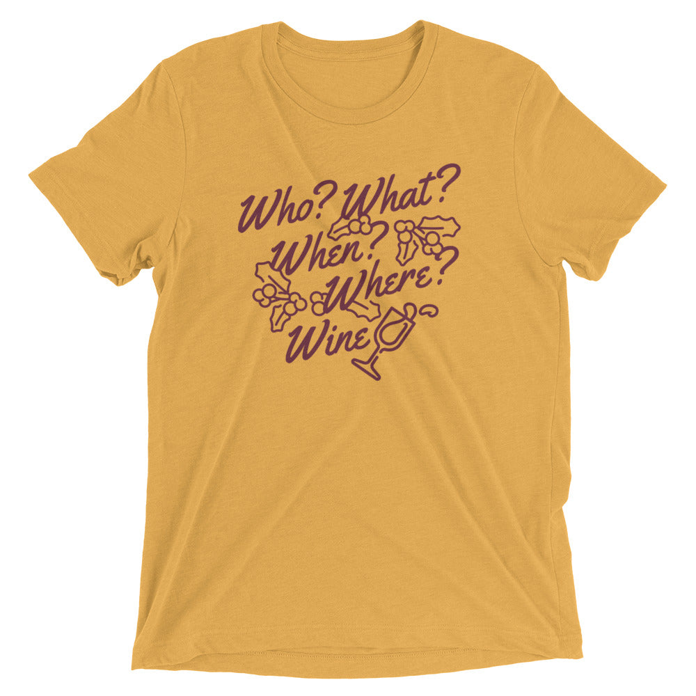 Who? What? When? Where? Wine? Men's Tri-Blend Tee