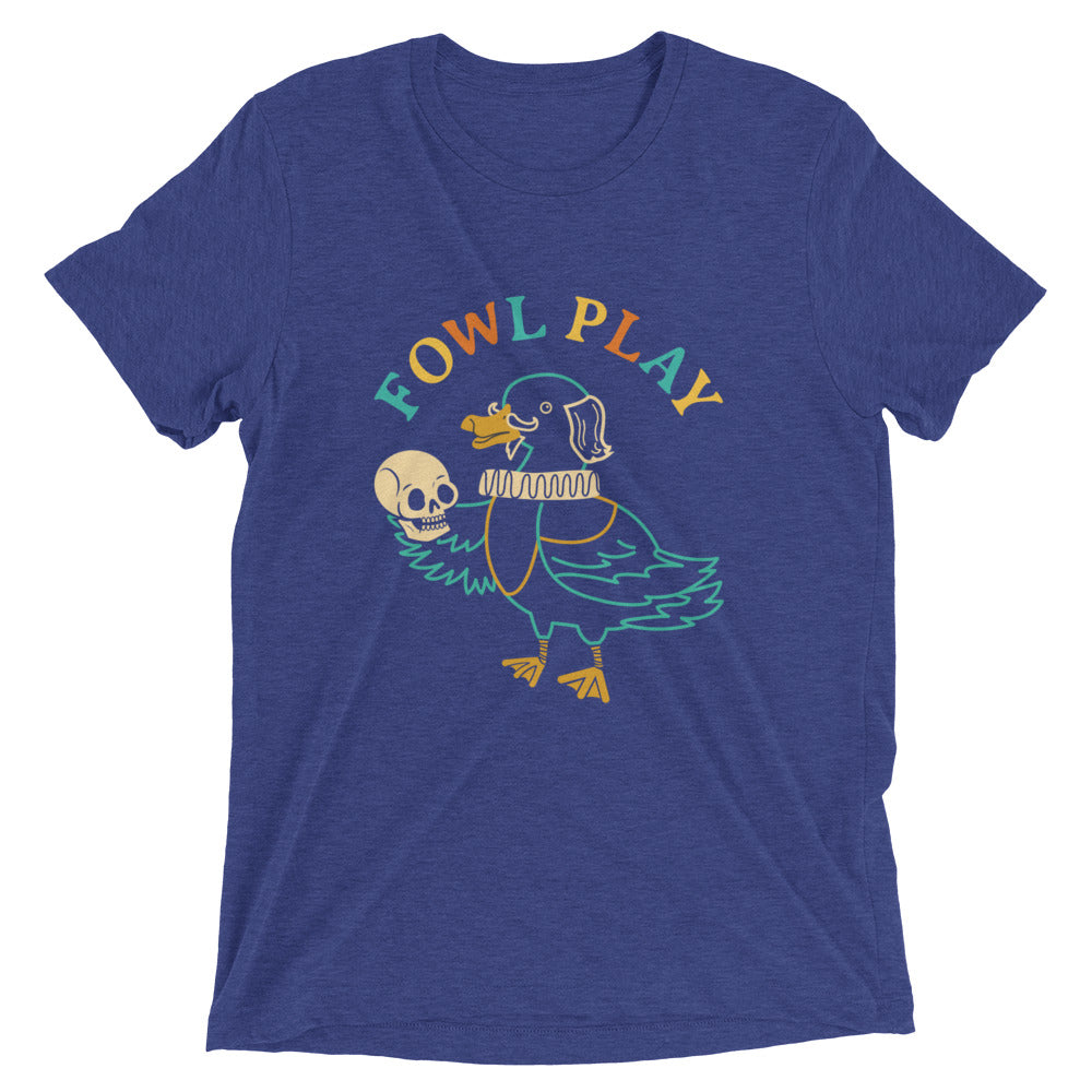 Fowl Play Men's Tri-Blend Tee