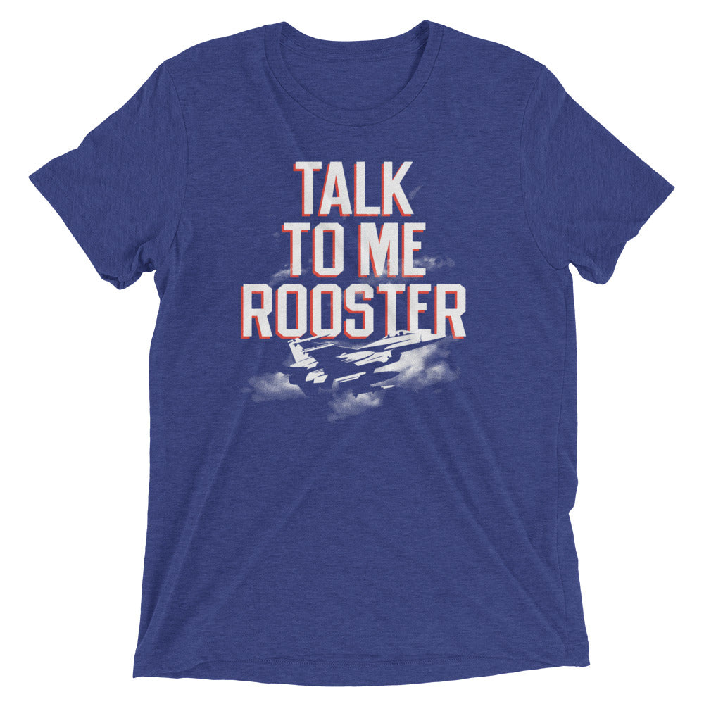 Talk To Me Rooster Men's Tri-Blend Tee