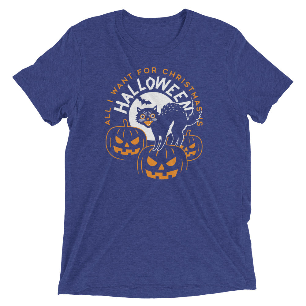 All I Want For Christmas Is Halloween Men's Tri-Blend Tee