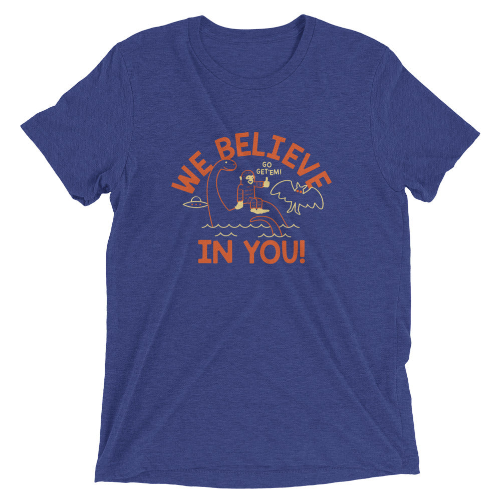 We Believe In You Men's Tri-Blend Tee