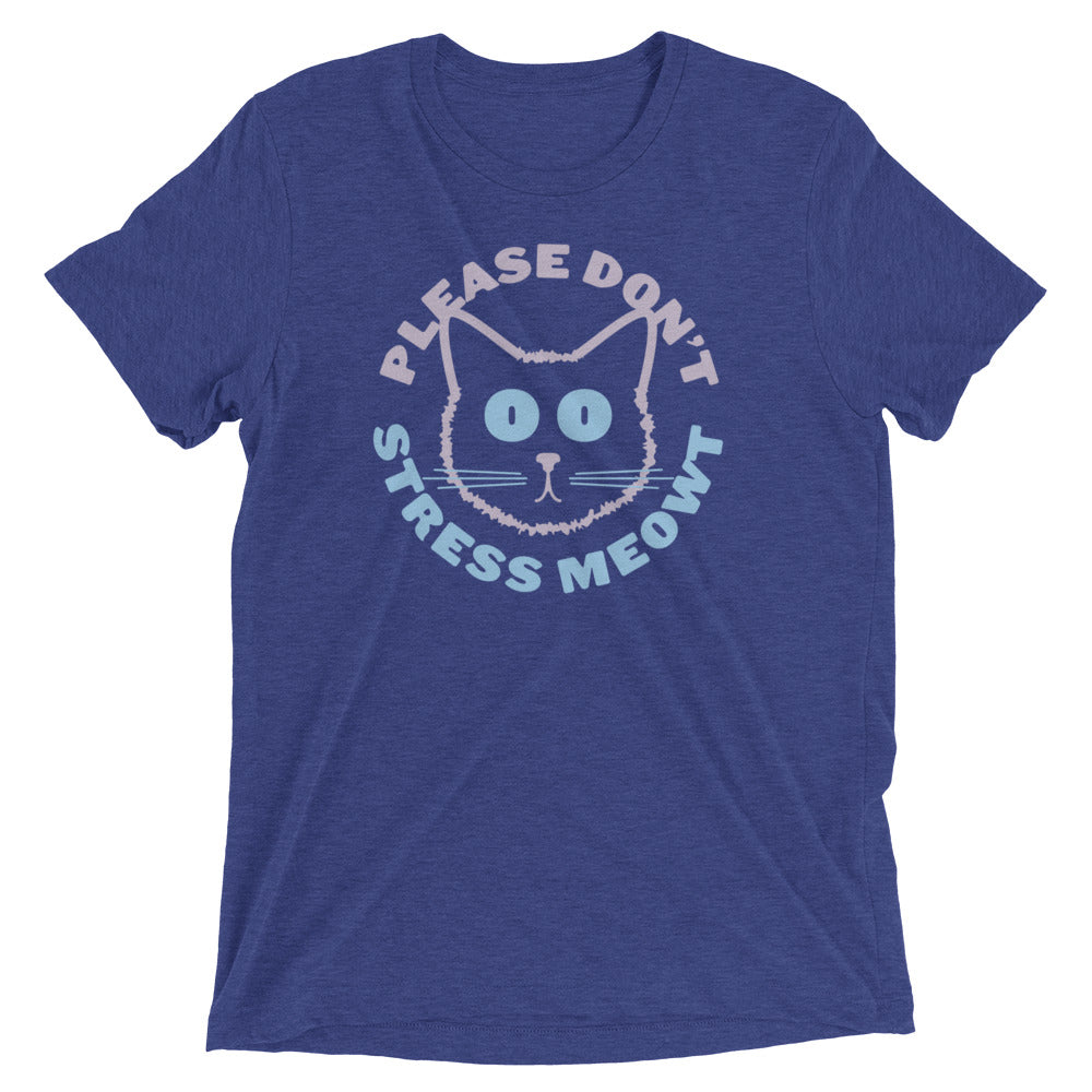 Please Don't Stress Meowt Men's Tri-Blend Tee