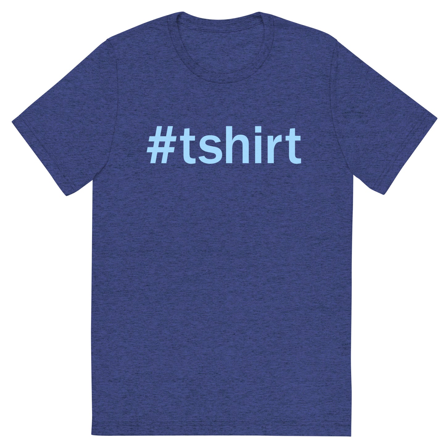 Hashtag T-Shirt Men's Tri-Blend Tee