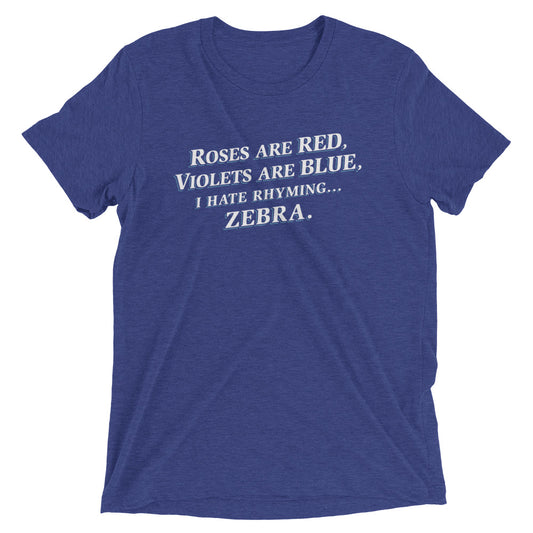 I Hate Rhyming Men's Tri-Blend Tee