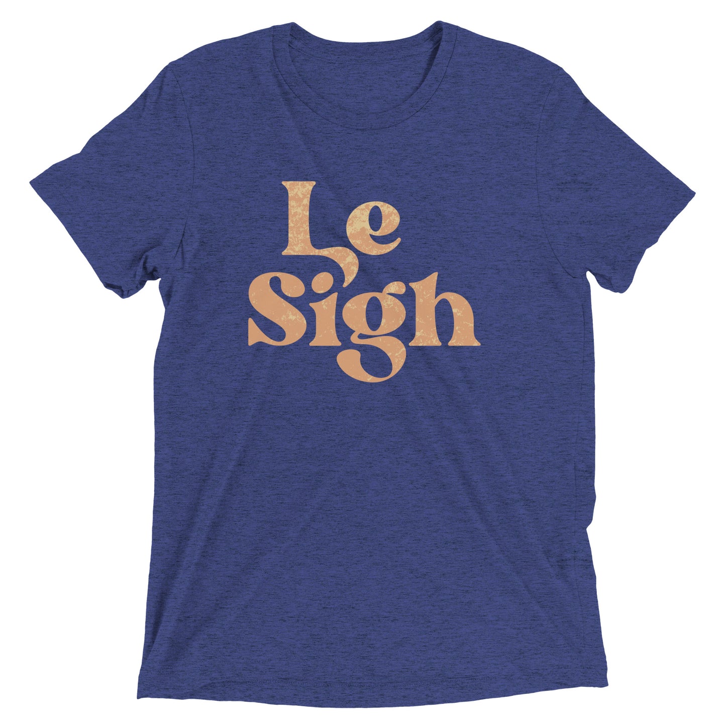 Le Sigh Men's Tri-Blend Tee