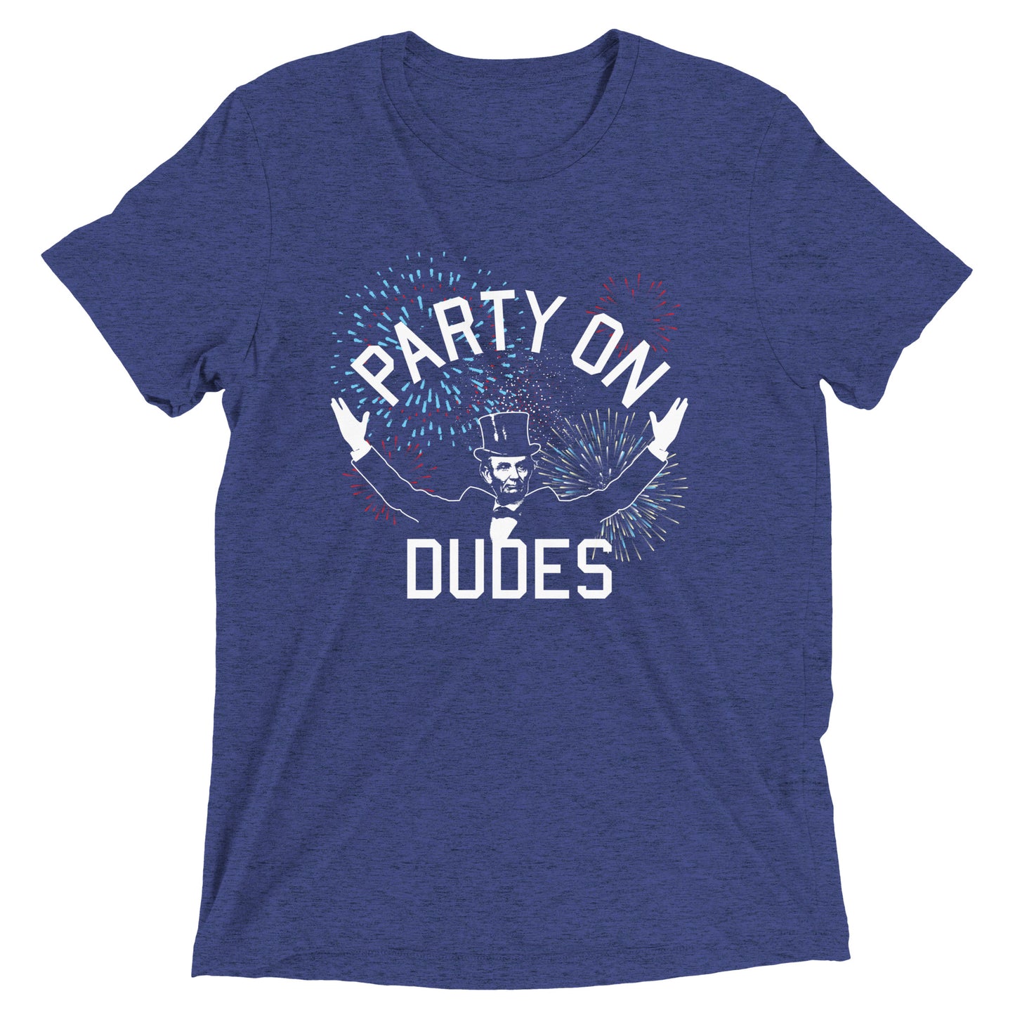 Party On Dudes Men's Tri-Blend Tee