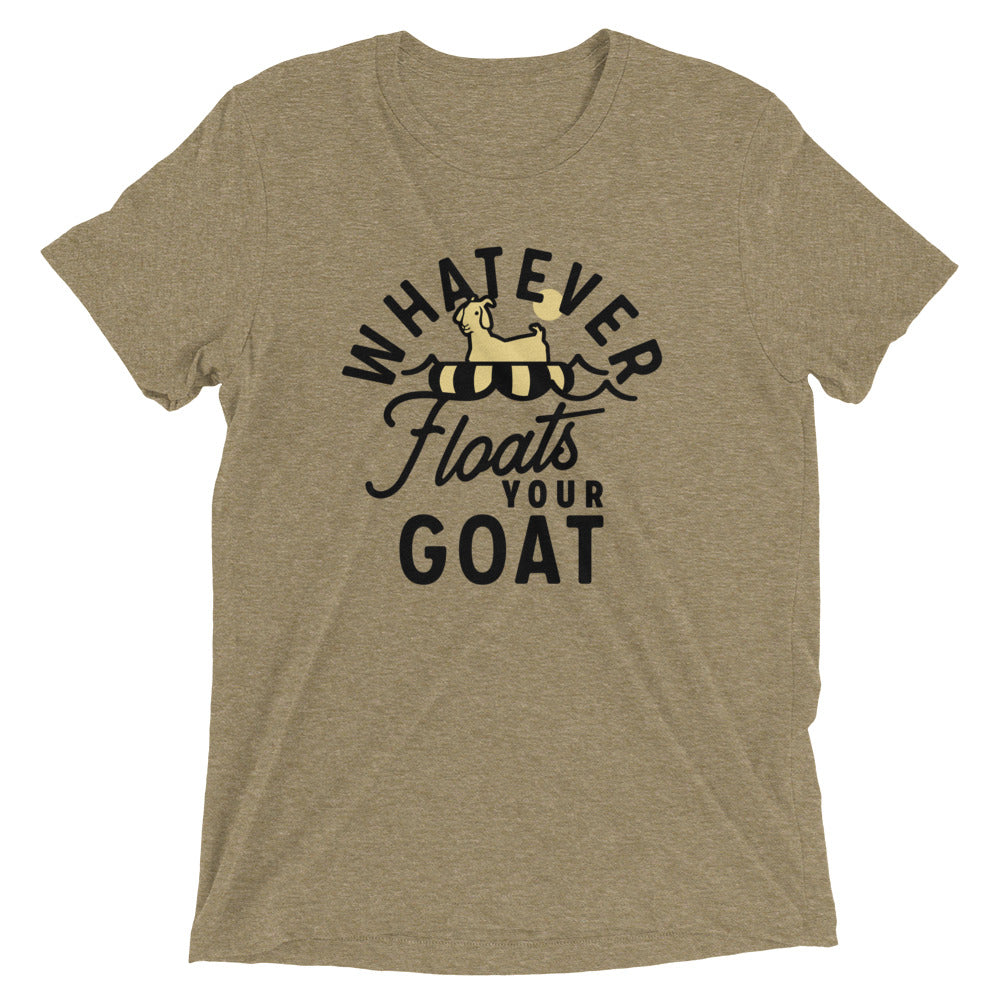 Whatever Floats Your Goat Men's Tri-Blend Tee