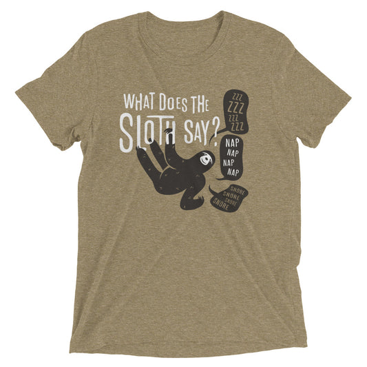 What Does The Sloth Say? Men's Tri-Blend Tee