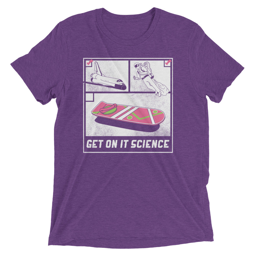 Get On It Science Men's Tri-Blend Tee